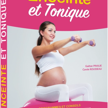 Livre "Enceinte et Tonique"